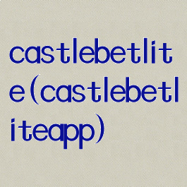 castlebetlite(castlebetliteapp)