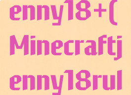 minecraftjenny18+(Minecraftjenny18rules34)